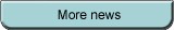 More news