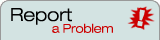 Report a Problem