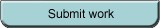 Submit work